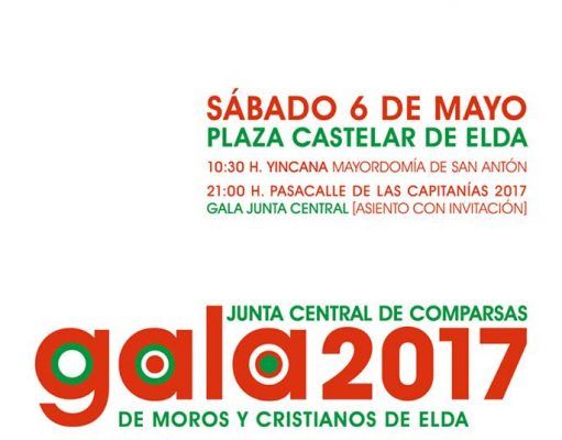 Gala 2017 – Moros y Cristianos Elda – ILUSIONANTE – 6 de mayo Plaza Castelar de Elda
