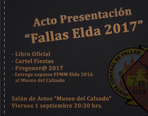 Presentación «Fallas Elda 2017»