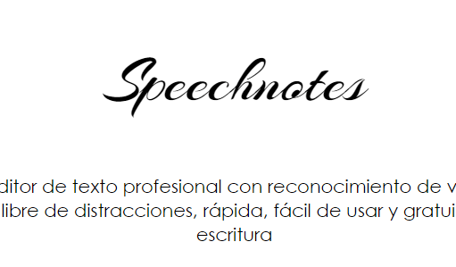 Convierte Tu Voz en Texto de Forma Online – Speechnotes