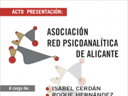 Presentación de la asociación Red de Psicoanálisis de Alicante en Petrer