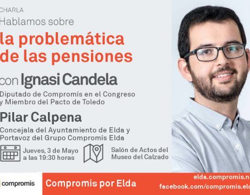 Ignasi Candela, Diputado y miembro del Pacto de Toledo, explicará en Elda la Problemática de las Pensiones, el 3 de mayo