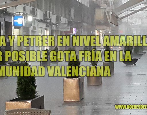 El Ayuntamiento pide que se extremen precauciones ante el posible riesgo de gota fría Elda y Petrer nivel amarillo por gota fría