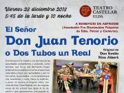 VIERNES 28 DE DICIEMBRE 17:45 Y 22:00 – EL SEÑOR DON JUAN TENORIO O DOS TUBOS UN REAL – TEATRO CASTELAR ELDA