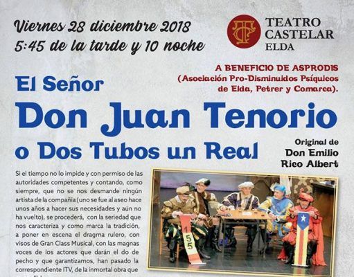 VIERNES 28 DE DICIEMBRE 17:45 Y 22:00 – EL SEÑOR DON JUAN TENORIO O DOS TUBOS UN REAL – TEATRO CASTELAR ELDA