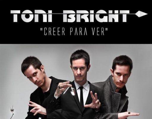 Magia – TONI BRIGHT – Creer para ver – TEATRO CERVANTES PETRER – Domingo, 30 de diciembre – 18 h