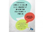 21 de marzo 20.00h Centro Cívico – El Ayuntamiento de Elda organiza una conferencia para analizar las características del discurso femenino Conferencia para analizar las características del discurso femenino