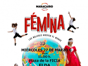 Maracaibo Teatro realiza un canto al papel de la mujer con la obra ‘Fémina, las mujeres mueven el Mundo’ ‘Fémina, las mujeres mueven el mundo’