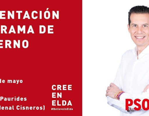 Presentación del programa de gobierno de los Socialistas Eldenses. Lunes 20/05 20:00h en Paurides