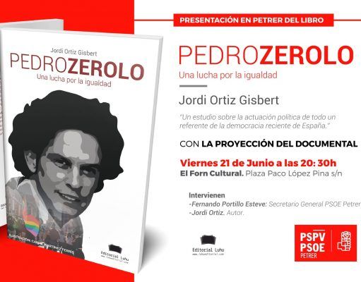 Un libro para no olvidar la lucha del socialista Pedro Zerolo – Presentación el viernes 21 de junio, a las 20:30h, el Forn Cultural de Petrer presentación del libro “Pedro Zerolo, una lucha por la igualdad”