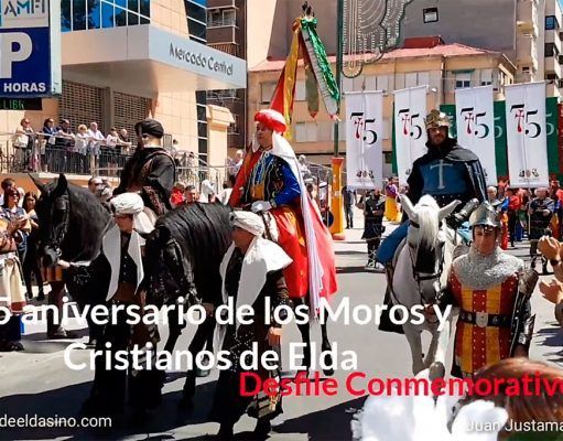 Desfile del 75 aniversario de los Moros y Cristianos de Elda Desfile conmemorativo del 75 aniversario de los Moros y Cristianos de Elda