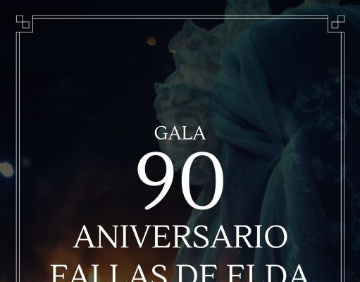 Gala del 90 aniversario de las Fallas de Elda – Sábado 19 de octubre en el Teatro Castelar de Elda Gala del 90 aniversario de las Fallas de Elda