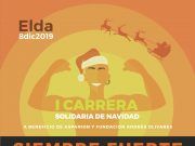 I CARRERA DE NAVIDAD SOLIDARIA EN ELDA “Siempre Fuerte-Papá Noel” Carrera Solidaria de Papa Noel Elda