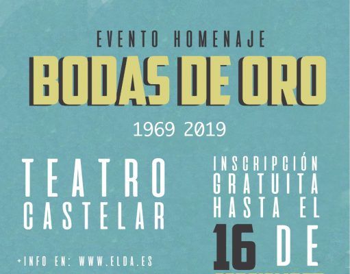El Ayuntamiento de Elda homenajea a las parejas que celebran sus Bodas de Oro en 2019 con una gala en el Teatro Castelar Gala Bodas de Oro en 2019 Elda