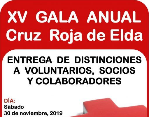 XV GALA ANUAL de Cruz Roja de Elda, sábado 30 de noviembre a las 20:00 horas en el Salón de Actos del Museo del Calzado de Elda XV GALA ANUAL de Cruz Roja de Elda