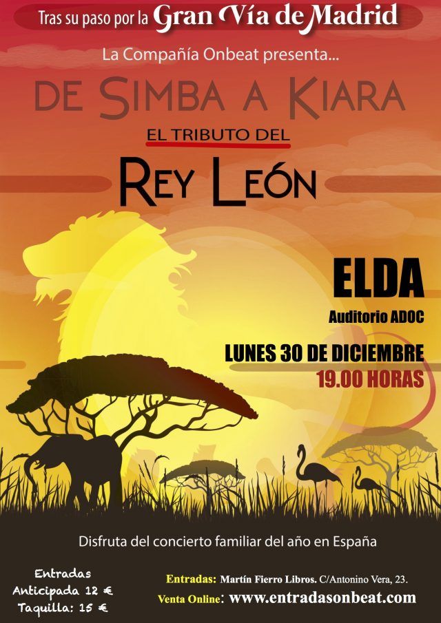 LLEGA A ELDA “EL REY LEÓN, EL TRIBUTO”