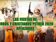 Petrer aplaza sus fiestas de Moros y Cristianos por el coronavirus Petrer aplaza sus fiestas de Moros y Cristianos por el coronavirus