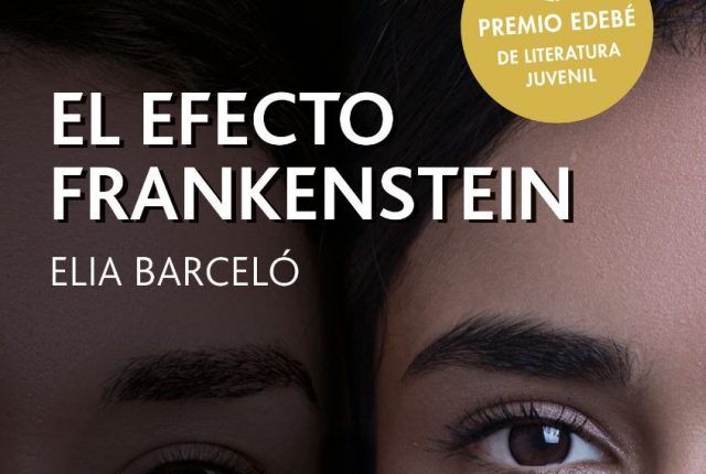 'El efecto Frankenstein' Elia Barceló