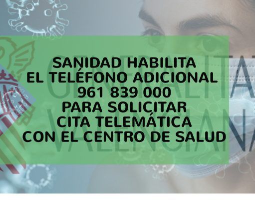 Sanidad habilita el teléfono adicional 961 839 000 para solicitar cita telemática con el centro de salud – Comunitat Valenciana Sanidad habilita el teléfono adicional 961 839 000 para solicitar cita telemática con el centro de salud