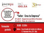 Idelsa y Jovempa ofrecen el ciclo de talleres ‘Crea tu empresa’ para ayudar a los jóvenes de Elda a poner en marcha una idea de negocio Talleres 'Crea tu empresa' puesto en marcha por Idelsa y Jovempa