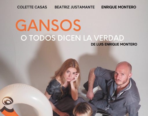 ONIRIA TEATRO PRESENTA: «Gansos o todos dicen la verdad» – Sábado 5 de febrero – 19.30 h – Teatro Cervantes Petrer