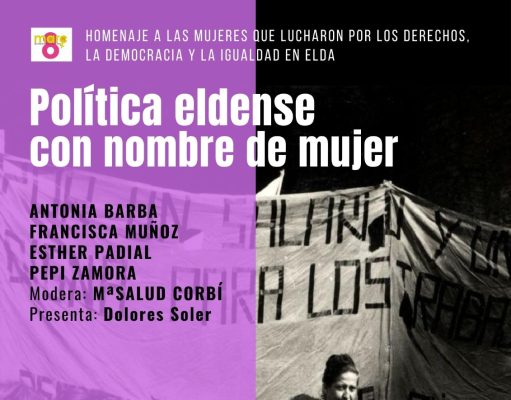 Elda rinde homenaje a las mujeres que tuvieron un papel protagonista en las diferentes asociaciones, partidos políticos y colectivos de la ciudad durante los años de la Transición Homenaje a las mujeres que tuvieron un papel protagonista durante los años de la Transición