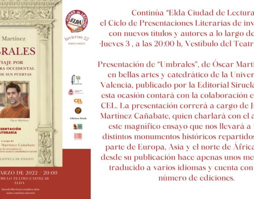 Ensayo, historia y poesía protagonizarán el ciclo de presentaciones literarias ‘Elda, Ciudad de Lectura’ durante el mes de marzo Ciclo de Presentaciones Literarias ‘Elda, Ciudad de Lectura’