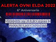 Alerta OVNI Elda 2022 – 6º Aniversario – La Gran Noche De Los OVNIS ALERTA OVNI ELDA 2022 – 6º ANIVERSARIO – LA GRAN NOCHE DE LOS OVNIS