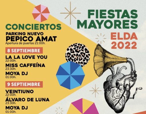 Conciertos de Fiestas Mayores de Elda, con Miss Caffeina, Álvaro de Luna y La La Love You Conciertos de Fiestas Mayores de Elda 2022