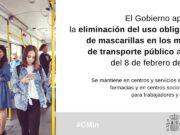 El Gobierno aprueba la eliminación del uso obligatorio de mascarillas en los medios de transporte público desde mañana, 8 de febrero.