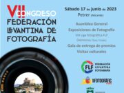 VII CONGRESO DE LA FEDERACIÓN LEVANTINA DE FOTOGRAFÍA EN PETRER