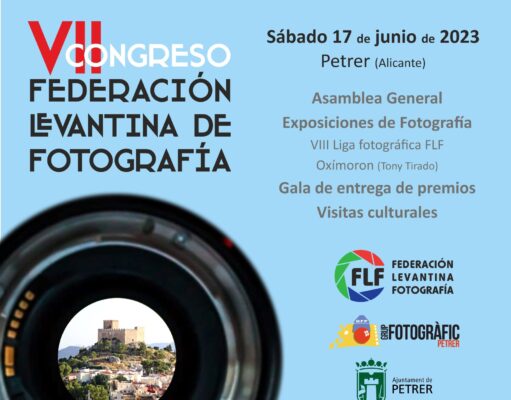 VII CONGRESO DE LA FEDERACIÓN LEVANTINA DE FOTOGRAFÍA EN PETRER