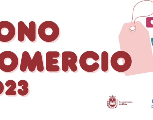 El Ayuntamiento de Elda pone en marcha el Bono Comercio 2023 para incentivar las compras en los establecimientos locales BONO COMERCIO ELDA 2023