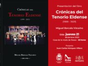 Miguel Barcala recopila en un libro las crónicas sobre el Tenorio Eldense desde 1999 a 2021 Libro Crónicas del Tenorio Eldense