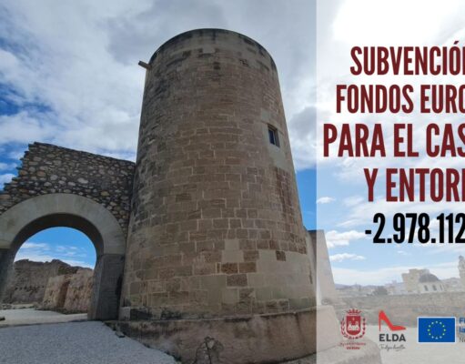 Elda consigue 3,000.000 de euros de fondos ‘Next Generation’ para la recuperación del Castillo y su entorno urbano y su puesta en valor como recurso turístico y cultural