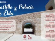 Vuelven las visitas guiadas y concertadas al Castillo-Palacio de Elda  durante el último trimestre del año