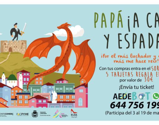 Elda lanza la campaña ‘Papá a capa y espada’ para incentivar las compras en el comercio local con motivo del Día del Padre