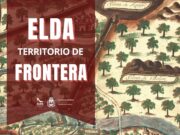 La Concejalía de Patrimonio Histórico presenta la segunda edición de ‘Elda, Territorio de Frontera’, ruta que realiza un recorrido por la ciudad desde el punto de vista estratégico